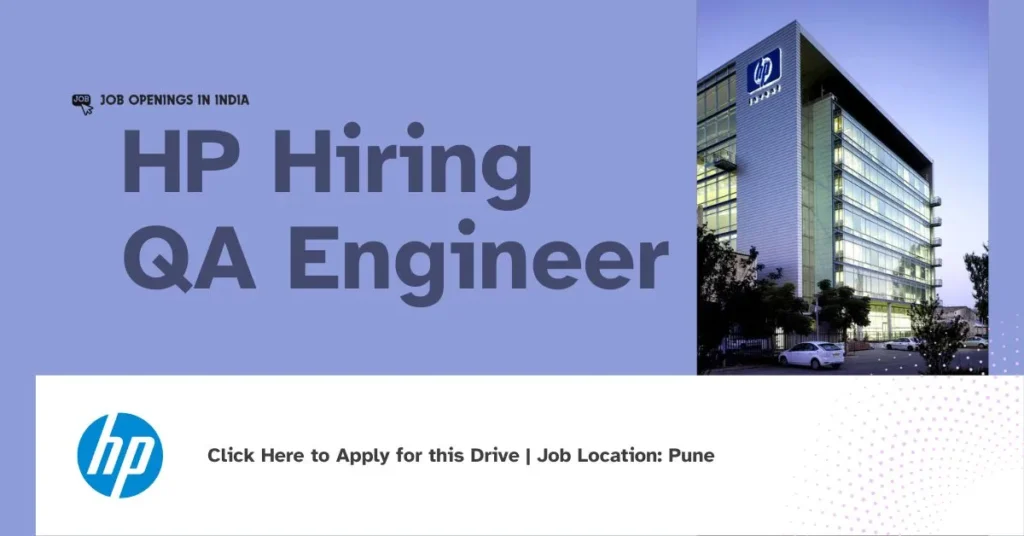 HP Hiring QA Engineer