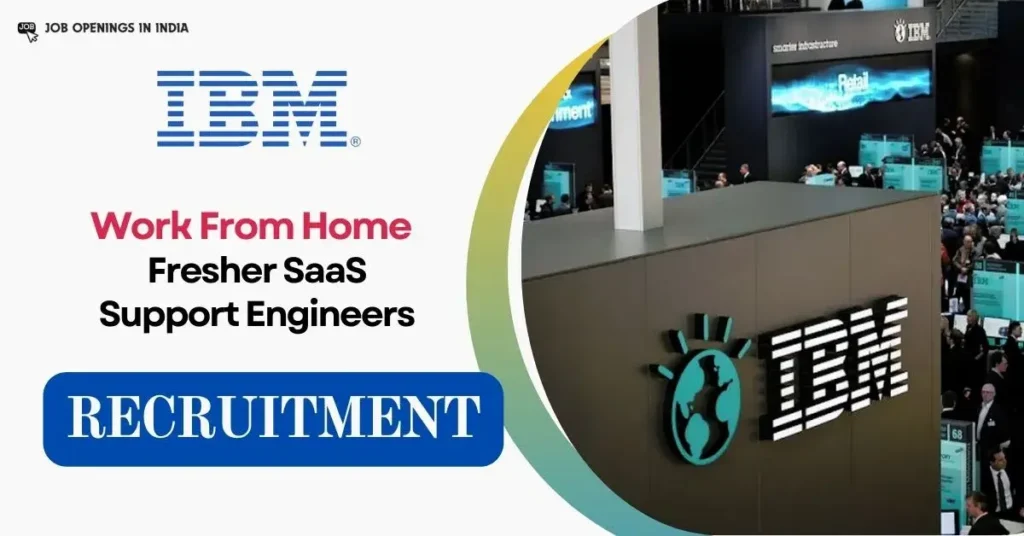 IBM Hiring WFH SaaS Support Engineers